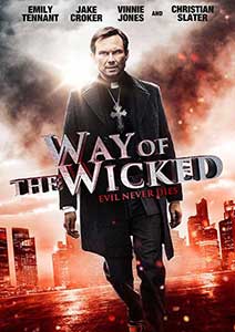 Way of the Wicked (2014) Online Subtitrat in Romana