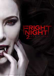 Noaptea fricii 2 - Fright Night 2 (2013) Online Subtitrat