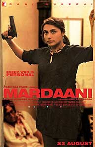 Mardaani (2014) Film Indian Online Subtitrat in Romana
