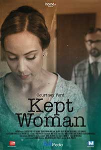 O femeie întreţinută - Kept Woman (2015) Online Subtitrat