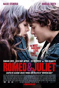 Romeo şi Julieta - Romeo and Juliet (2013) Online Subtitrat