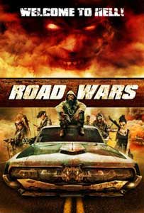 Road Wars (2015) Online Subtitrat in Romana
