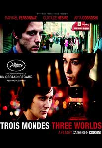 Trei lumi - Trois mondes (2012) Online Subtitrat in Romana