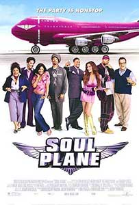 Petrecere la bord - Soul Plane (2004) Film Online Subtitrat