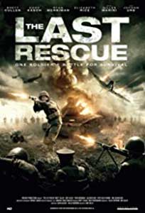 The Last Rescue (2015) Film Online Subtitrat