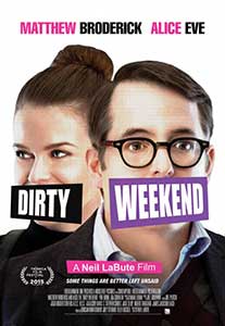 Dirty Weekend (2015) Online Subtitrat in Romana in HD 1080p