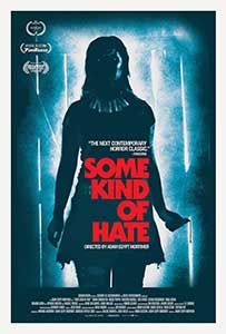 Some Kind of Hate (2015) Online Subtitrat in Romana