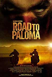 Road to Paloma (2014) Film Online Subtitrat
