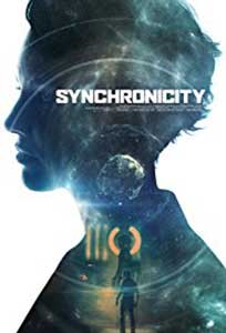 Synchronicity (2015) Film Online Subtitrat