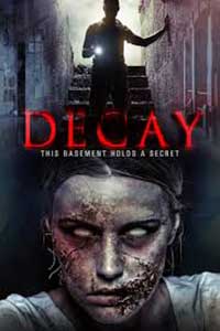 Decay (2015) Film Online Subtitrat