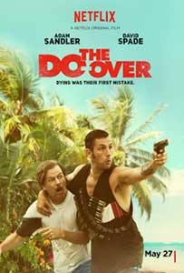 The Do-Over (2016) Film Online Subtitrat in Romana