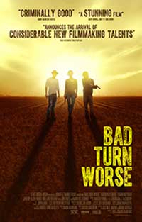 Bad Turn Worse (2013) Online Subtitrat in Romana