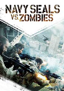 Navy Seals vs Zombies (2015) Online Subtitrat in Romana