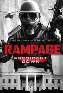 Rampage President Down (2016) Online Subtitrat in Romana