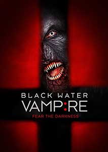 The Black Water Vampire (2014) Online Subtitrat in Romana