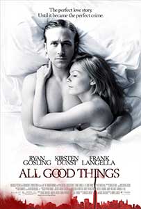 Toate lucrurile bune - All Good Things (2010) Online Subtitrat