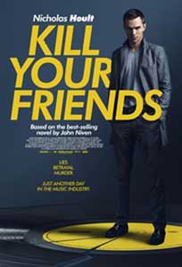 Kill Your Friends (2015) Online Subtitrat in Romana