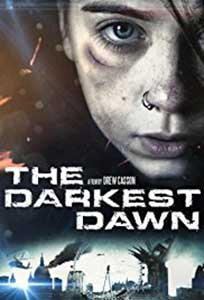 The Darkest Dawn (2016) Film Online Subtitrat