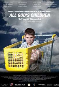 Toti copiii domnului (2012) Film Online Romanesc