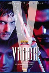 Cand dragostea ucide - Vaada (2005) Film Indian Online