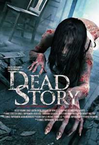 Dead Story (2017) Film Online Subtitrat