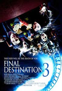 Destinatie finala 3 - Final Destination 3 (2006) Online Subtitrat