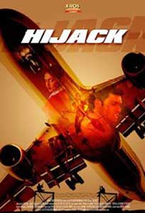 Deturnarea - Hijack (2008) Film Indian Online Subtitrat