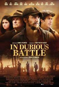 In Dubious Battle (2016) Film Online Subtitrat in Romana