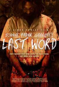 Johnny Frank Garrett's Last Word (2016) Film Online Subtitrat