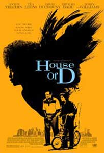 Casa D - House of D (2004) Film Online Subtitrat
