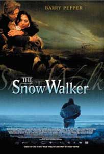 Drum in zapada - The Snow Walker (2003) Film Online Subtitrat