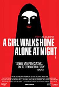 A Girl Walks Home Alone at Night (2014) Film Online Subtitrat