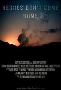 Heroes Don't Come Home (2016) Film Online Subtitrat