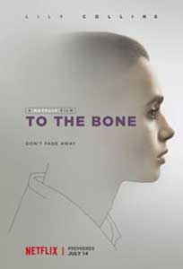 To the Bone (2017) Online Subtitrat in Romana in HD 720p