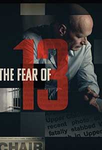 The Fear of 13 (2015) Documentar Online Subtitrat