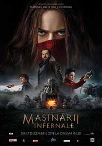 Masinarii infernale - Mortal Engines (2018) Film Online Subtitrat in Romana