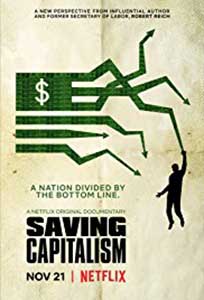 Salvarea capitalismului - Saving Capitalism (2017) Documentar Online Subtitrat