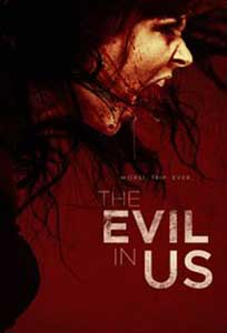 The Evil in Us (2016) Film Online Subtitrat