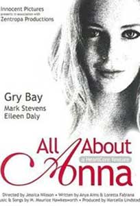 All About Anna (2005) Film Online Subtitrat