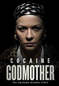 Cocaine Godmother (2017) Film Online Subtitrat