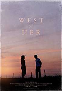 La vest de ea - West of Her (2016) Online Subtitrat