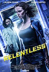 Relentless (2018) Film Online Subtitrat