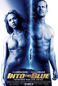 Adâncul albastru - Into the Blue (2005) Online Subtitrat