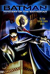 Batman Mystery of the Batwoman (2003) Film Online Subtitrat