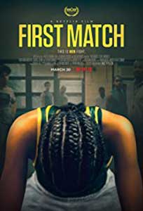 First Match (2018) Film Online Subtitrat
