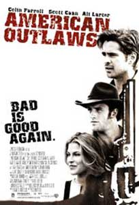 Nelegiuiții Vestului Sălbatic - American Outlaws (2001) Online Subtitrat