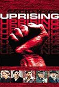 Revolta - Uprising (2001) Film Online Subtitrat