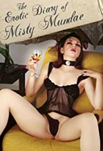 The Erotic Diary of Misty Mundae (2004) Film Erotic Online Subtitrat