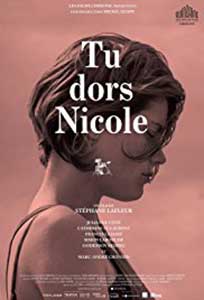Tu dors Nicole (2014) Film Online Subtitrat