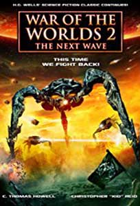 War of the Worlds 2 The Next Wave (2008) Online Subtitrat